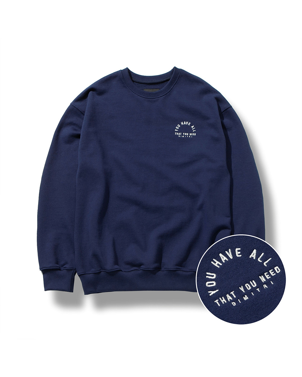 &quot;YOU HAVE ALL&quot; SWEAT SHIRT NAVY